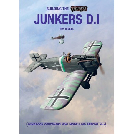 Book Modelling Special No.6-Building the Wingnut Wings Junkers D.1 Albatros Productions are pleased to announce the publication 
