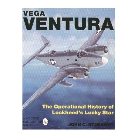 Book Vega Ventura. Operational History Of Lockheed′s Lucky Lady Book about airplane