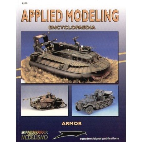 Applied Armor Modelling Book about building military vehicle models