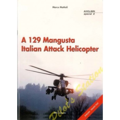 Book A 129 Mangusta - Italian Attack Helicopter 