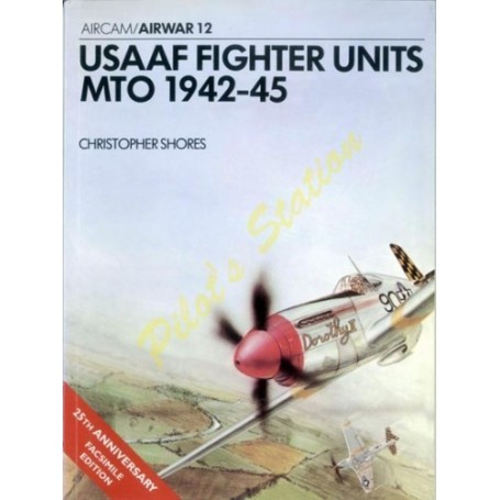 Book USAAF Fighter Units MTO 1942-45 - Airwar 12 