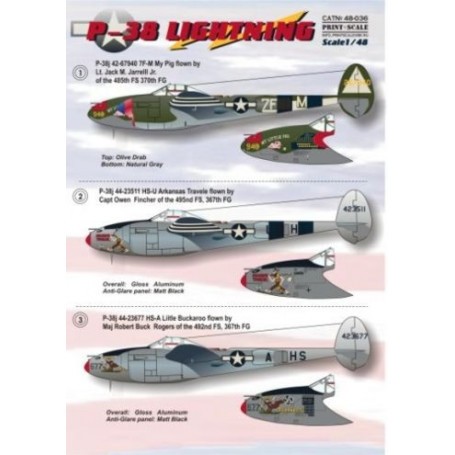 Decals Lockheed P-38 Lightning Part 1. 1. P-38j 42-67940 7F-M My Pig flown by Lt. Jack M.Jarrell Jr. of the 485th FS 370th FG
