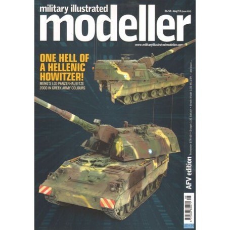 Military Illustrated Modeller (issue 52) July '15 (AFV Edition) One hell of a hellenic Howitzer! Meng's 1:35 Panzerhaubitze 2000
