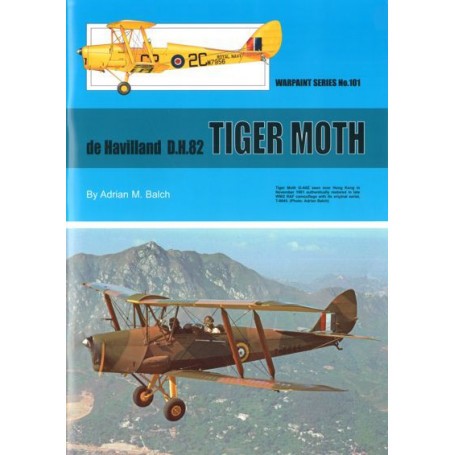 Book de Havilland DH.82 Tiger Moth by Adrian M. Balch The de Havilland Tiger Moth must rank amongst the most well-known aircraft
