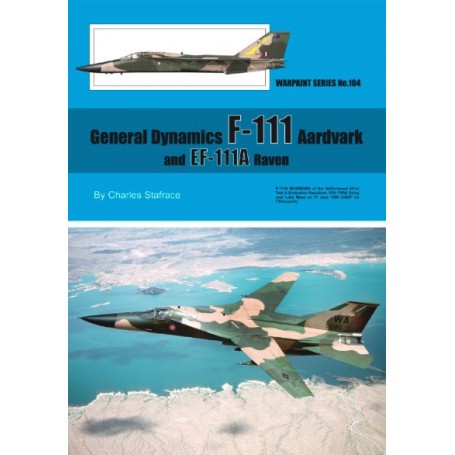 Book General-Dynamics F-111 Aardvark and EF-111A Raven (Hall Park Books Limited) [EF-111A Raven F-111A F-111A/F-111B F-111C F-11