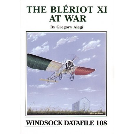 Book The Bleriot XI at war by Gregory Alegi (Windsock Datafiles) 