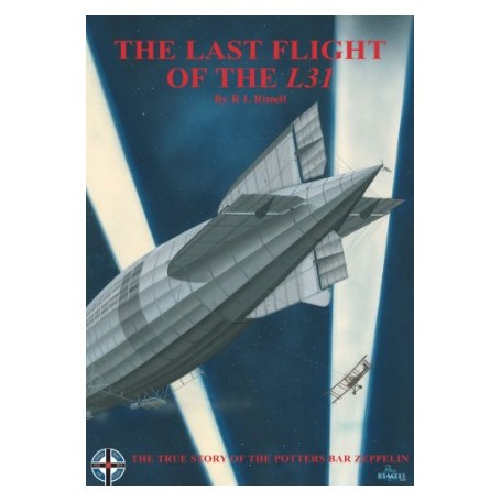 Book The Last Flight Of the L31. The true story of the Potters Bar Zeppelin (Albatros specials) 